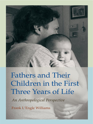 cover image of Fathers and Their Children in the First Three Years of Life